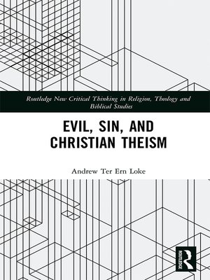 cover image of Evil, Sin, and Christian Theism